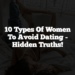 10 Types of Women to Avoid Dating