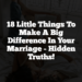 18 Little Things To Make A Big Difference In Your Marriage