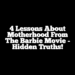 4 Lessons About Motherhood from the Barbie Movie