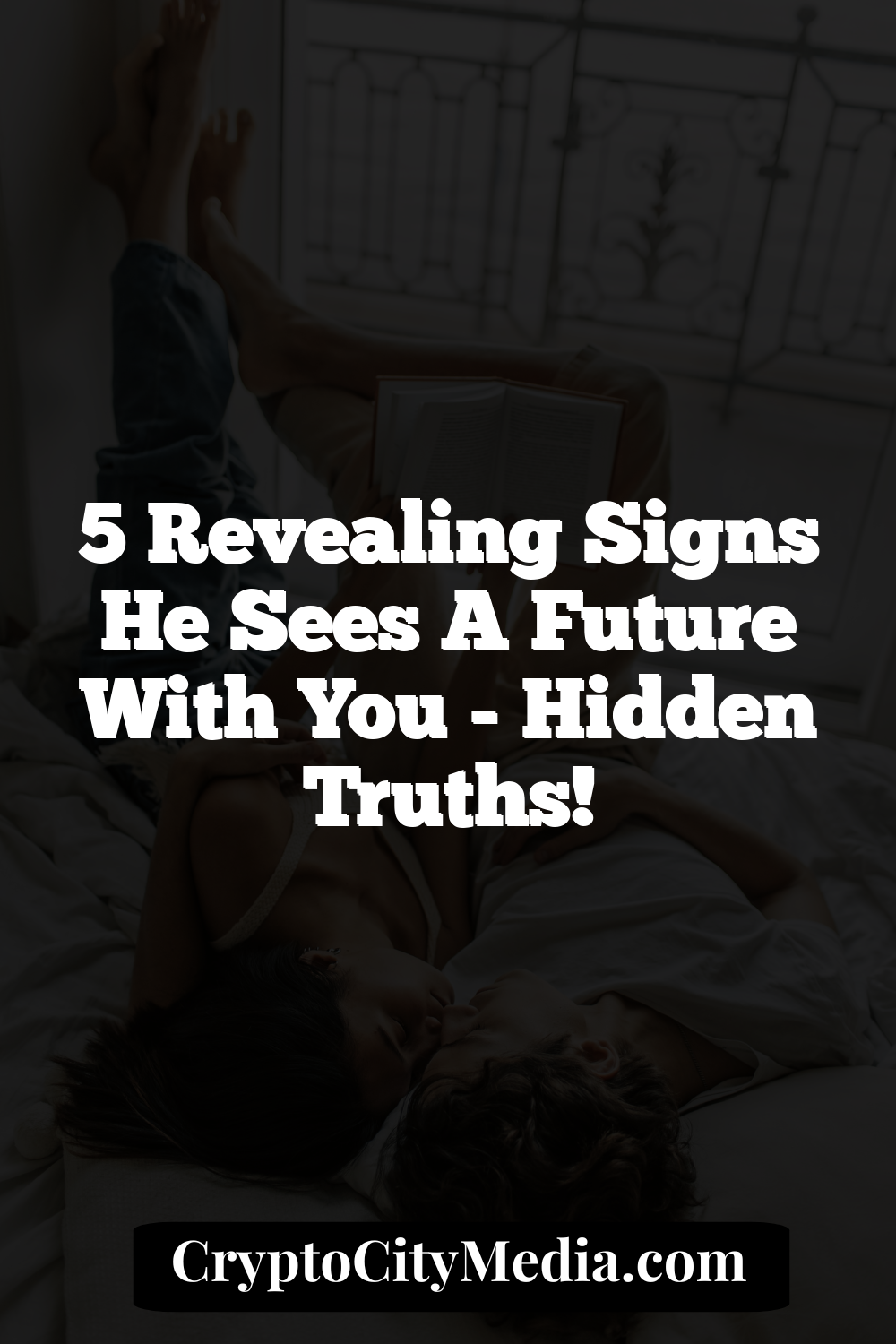 5 Revealing Signs He Sees A Future With You