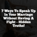 7 Ways to Speak Up in Your Marriage Without Having a Fight