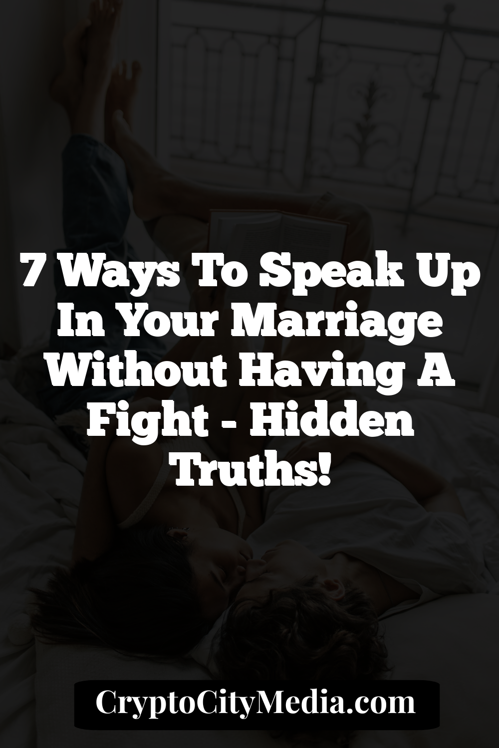 7 Ways to Speak Up in Your Marriage Without Having a Fight