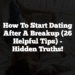 How to Start Dating After a Breakup (26 Helpful Tips)