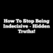 How to Stop Being Indecisive