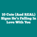 10 Cute (And REAL) Signs He’s Falling In Love With You