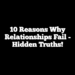 10 Reasons Why Relationships Fail