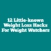 12 Little-known Weight Loss Hacks For Weight Watchers