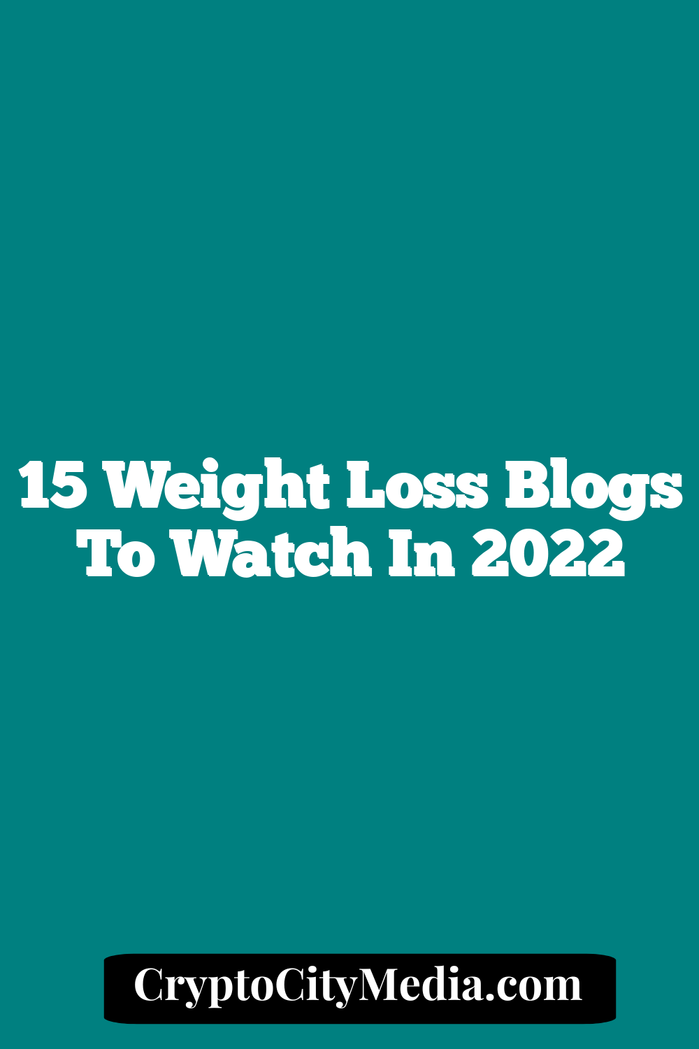 15 Weight Loss Blogs to Watch in 2022