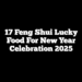 17 Feng Shui Lucky Food For New Year Celebration 2025