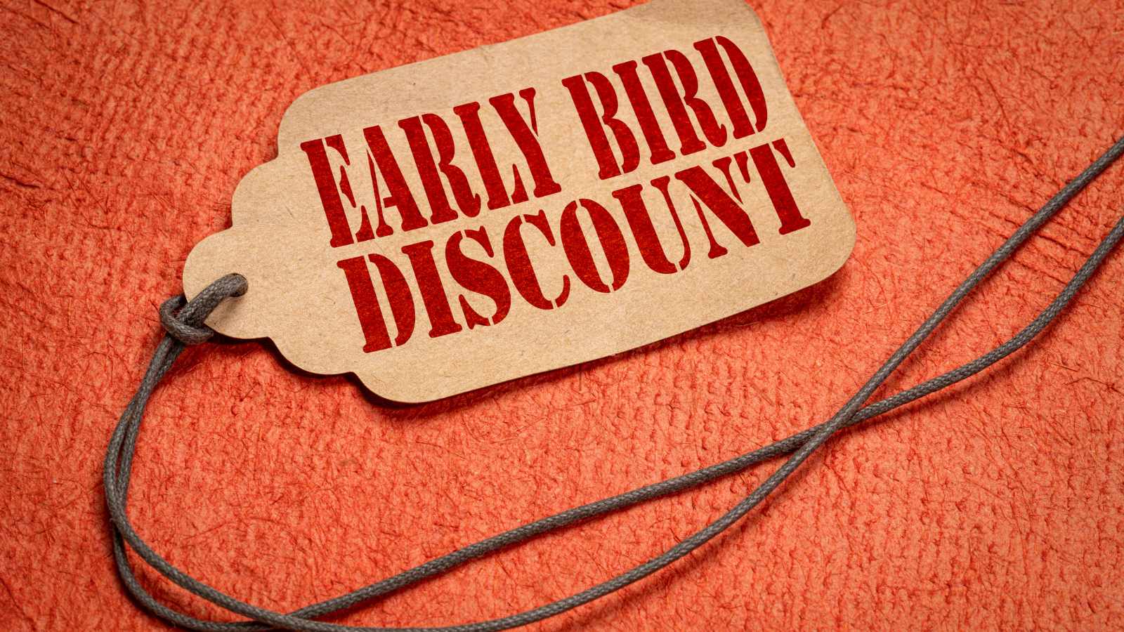 Early bird discount price tag