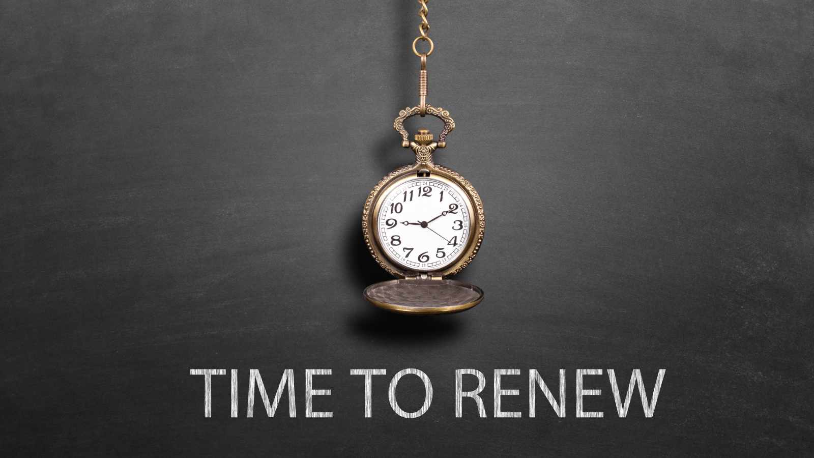 time to renew