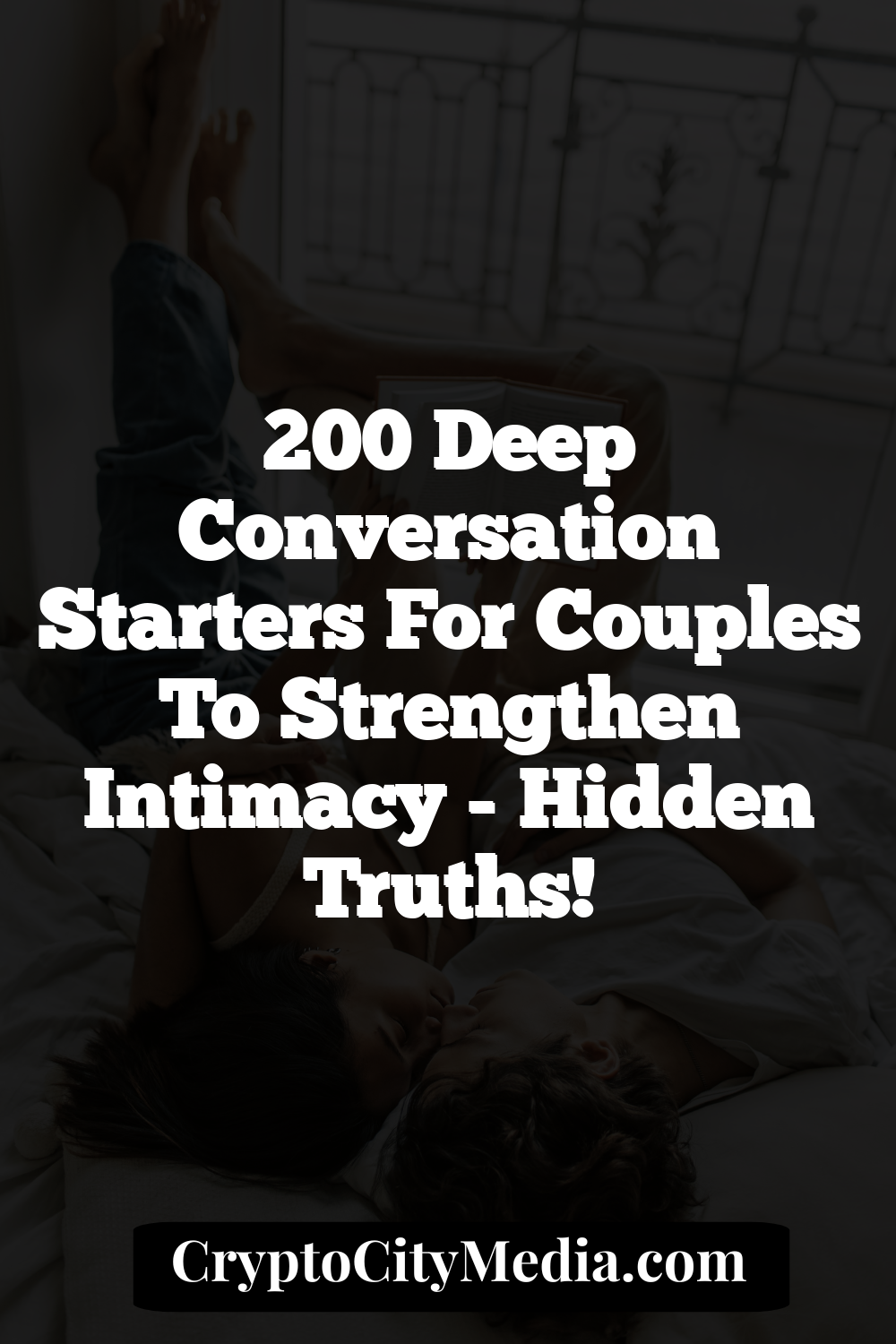 200 Deep Conversation Starters for Couples to Strengthen Intimacy