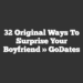 32 Original Ways to Surprise Your Boyfriend » GoDates