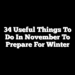 34 Useful Things to Do in November to Prepare for Winter