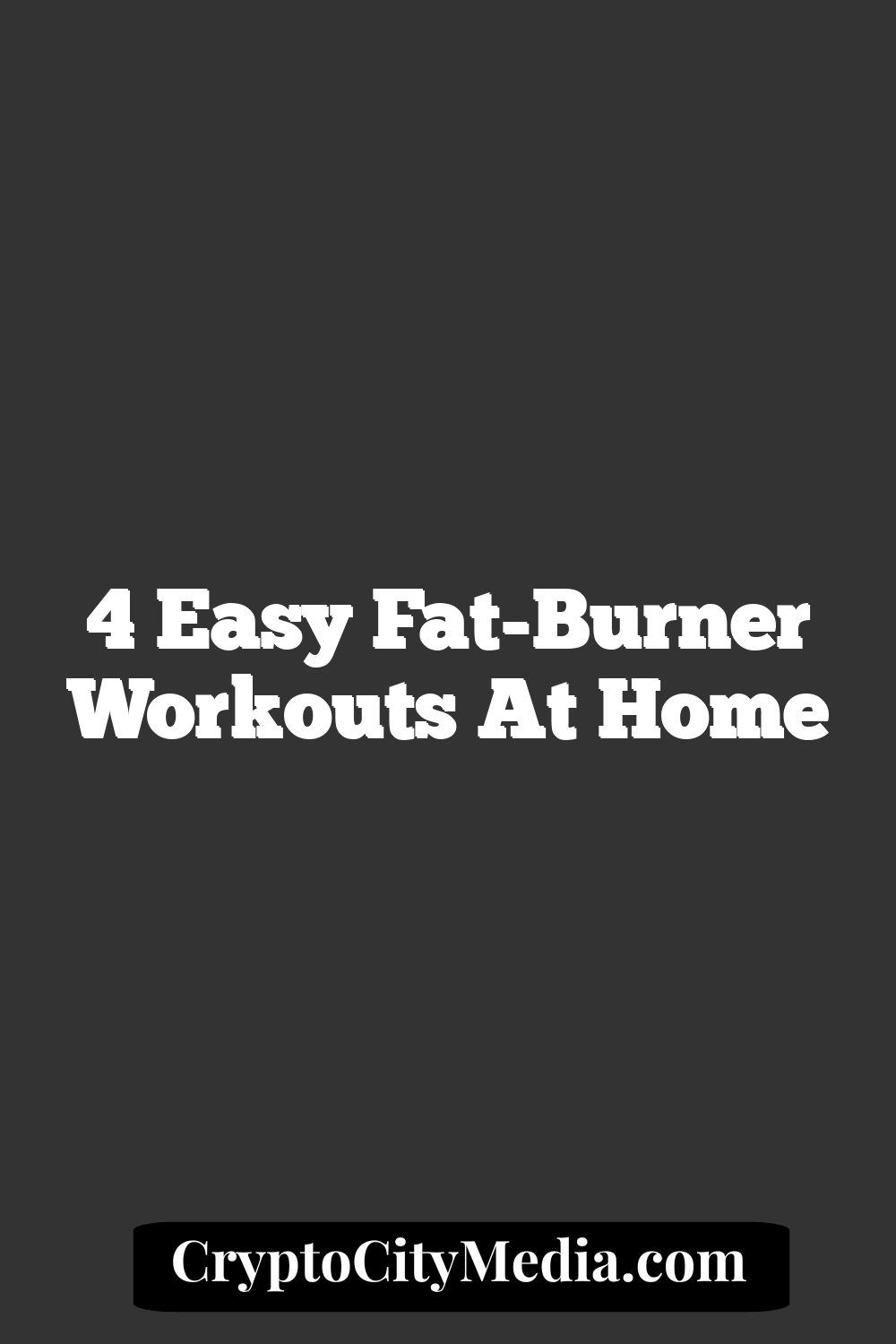 4 Easy Fat-Burner Workouts at Home