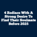 4 Zodiacs With A Strong Desire To Find Their Soulmate Before 2025