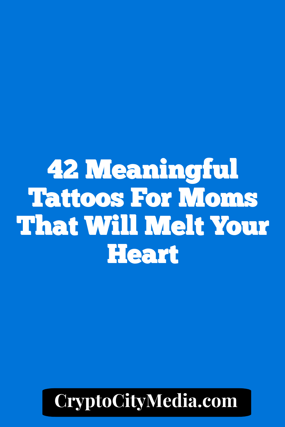 42 Meaningful Tattoos For Moms That Will Melt Your Heart