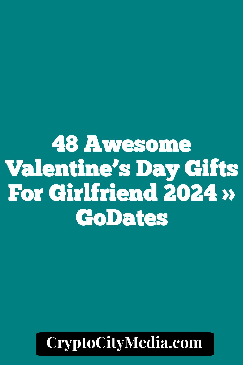 48 Awesome Valentine’s Day Gifts For Girlfriend 2024 » GoDates