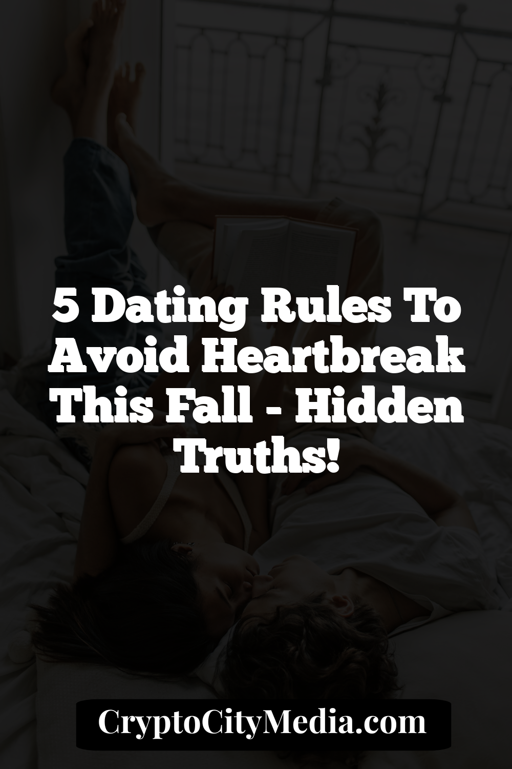 5 Dating Rules to Avoid Heartbreak This Fall