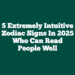 5 Extremely Intuitive Zodiac Signs In 2025 Who Can Read People Well