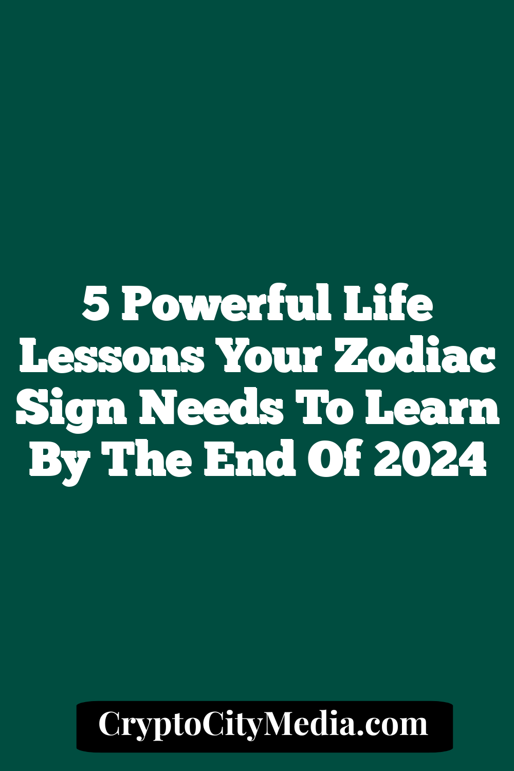 5 Powerful Life Lessons Your Zodiac Sign Needs To Learn By The End Of 2024