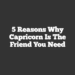 5 Reasons Why Capricorn Is the Friend You Need