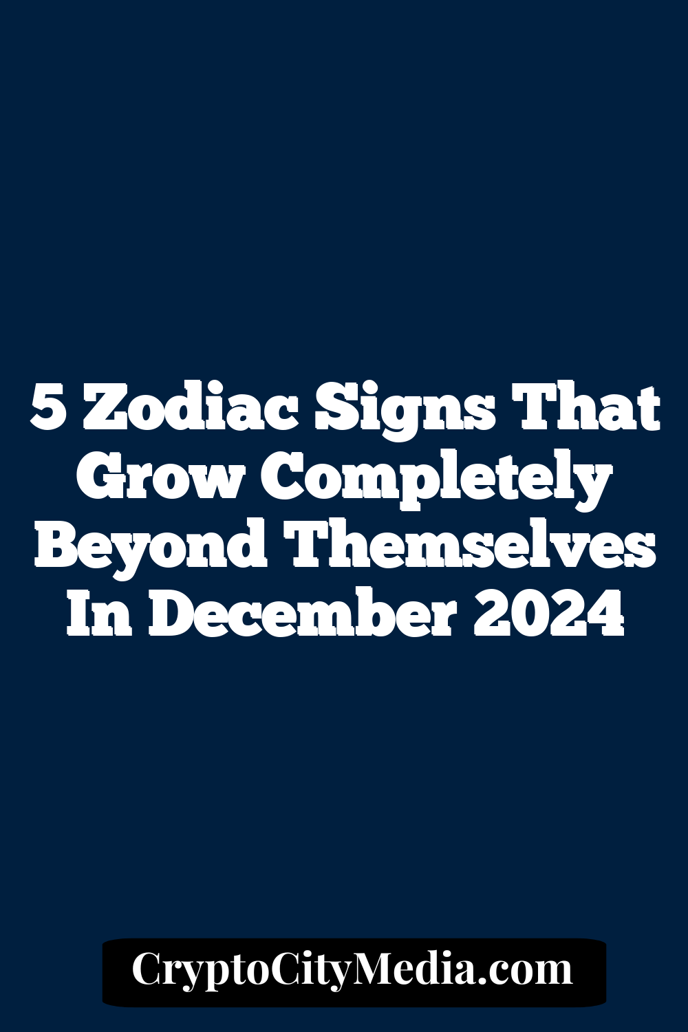 5 Zodiac Signs That Grow Completely Beyond Themselves In December 2024