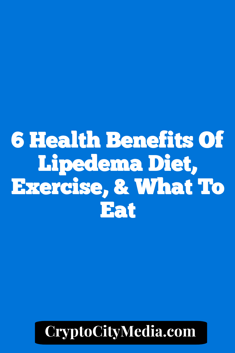 6 Health Benefits Of Lipedema Diet, Exercise, & What To Eat