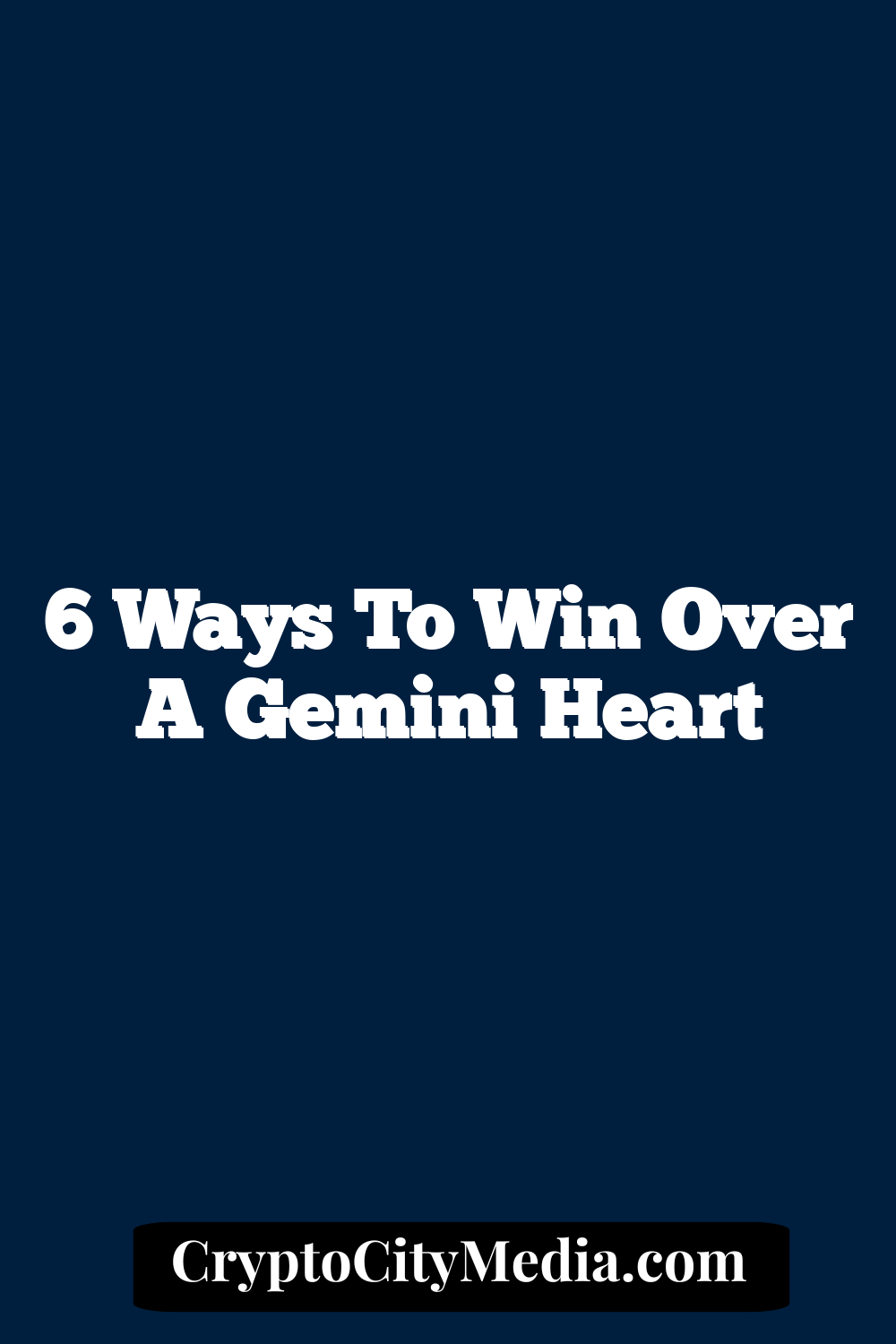 6 Ways To Win Over A Gemini Heart