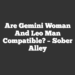 Are Gemini Woman And Leo Man Compatible? – Sober Alley