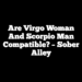 Are Virgo Woman And Scorpio Man Compatible? – Sober Alley