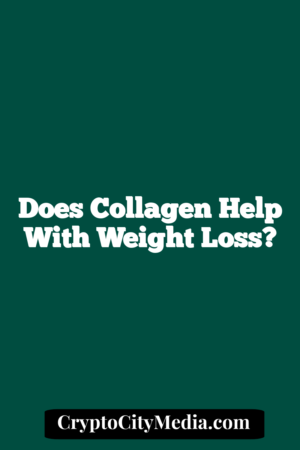 Does Collagen Help with Weight Loss?