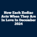 How Each Zodiac Acts When They Are In Love In December 2024