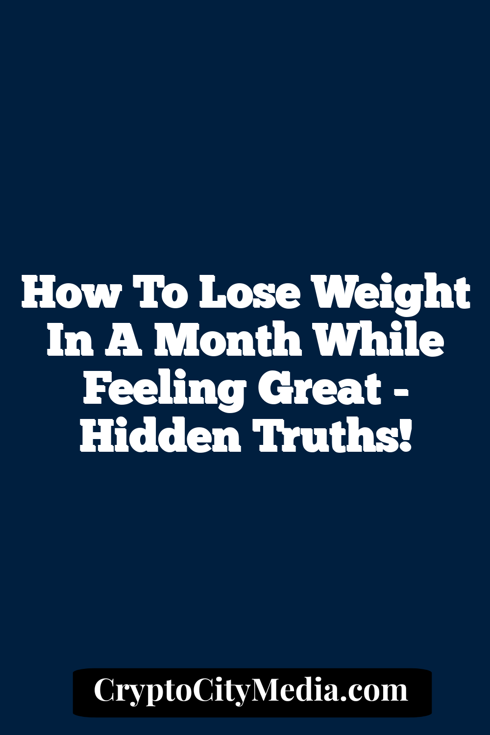 How to Lose Weight in a Month While Feeling Great