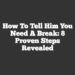 How to Tell Him You Need a Break: 8 Proven Steps Revealed