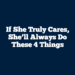 If She Truly Cares, She’ll Always Do These 4 Things