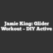 Jamie King: Glider Workout – DIY Active