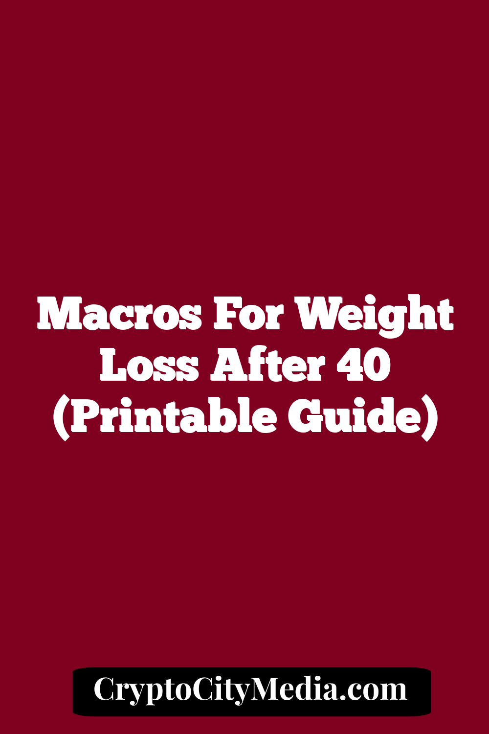 Macros for Weight Loss After 40 (Printable Guide)