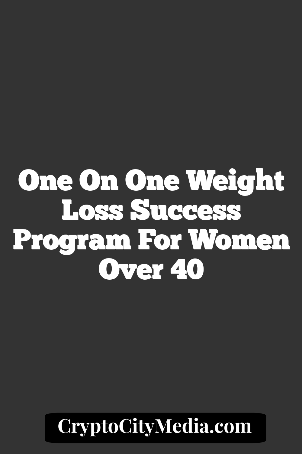 One on One Weight Loss Success Program for Women Over 40