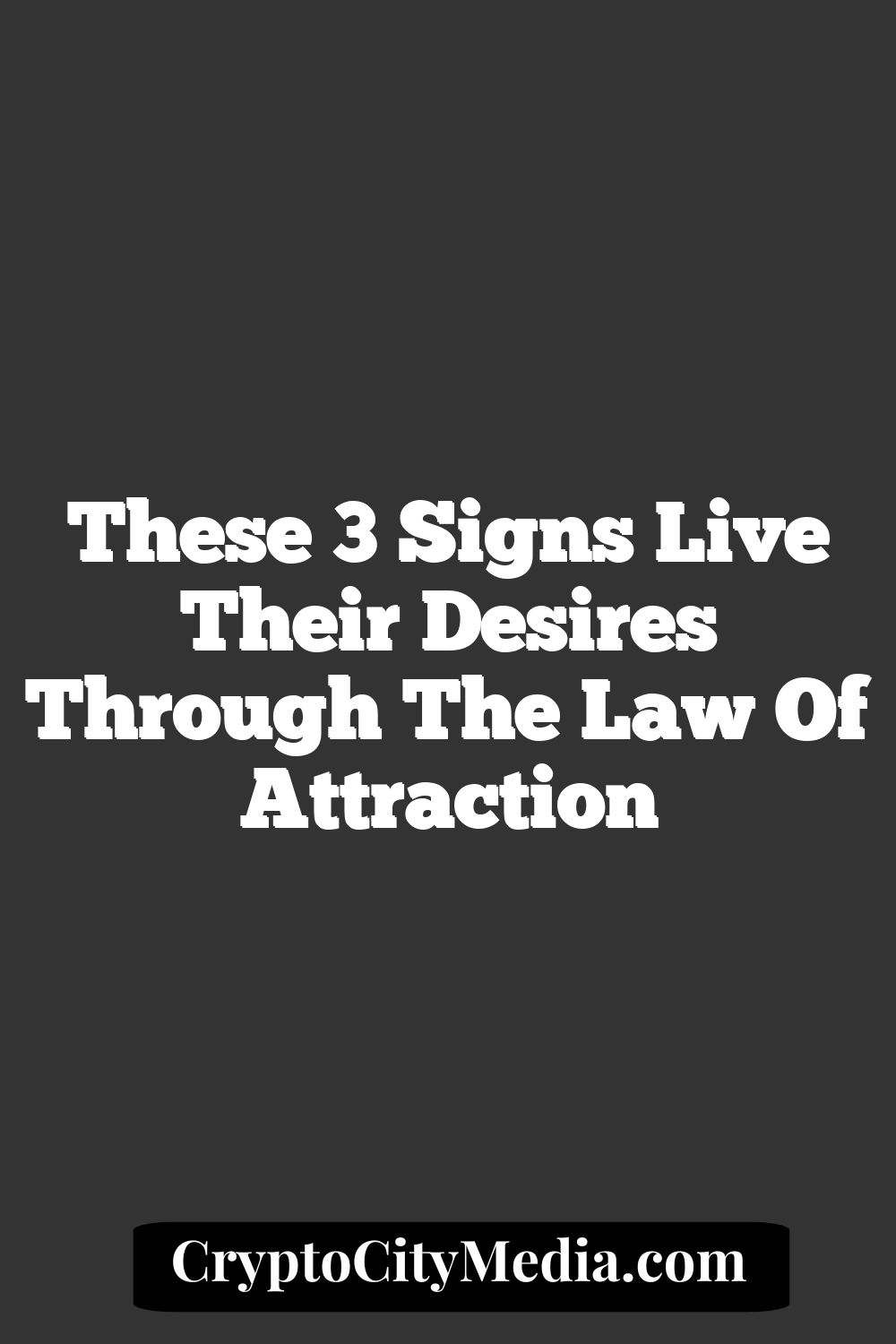 These 3 Signs Live Their Desires Through The Law Of Attraction