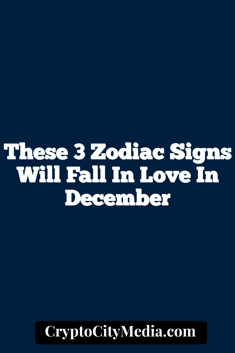 These 3 Zodiac Signs Will Fall In Love In December