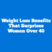 Weight Loss Benefits That Surprises Women Over 40