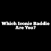 Which Iconic Baddie Are You?