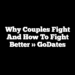 Why Couples Fight And How to Fight Better » GoDates