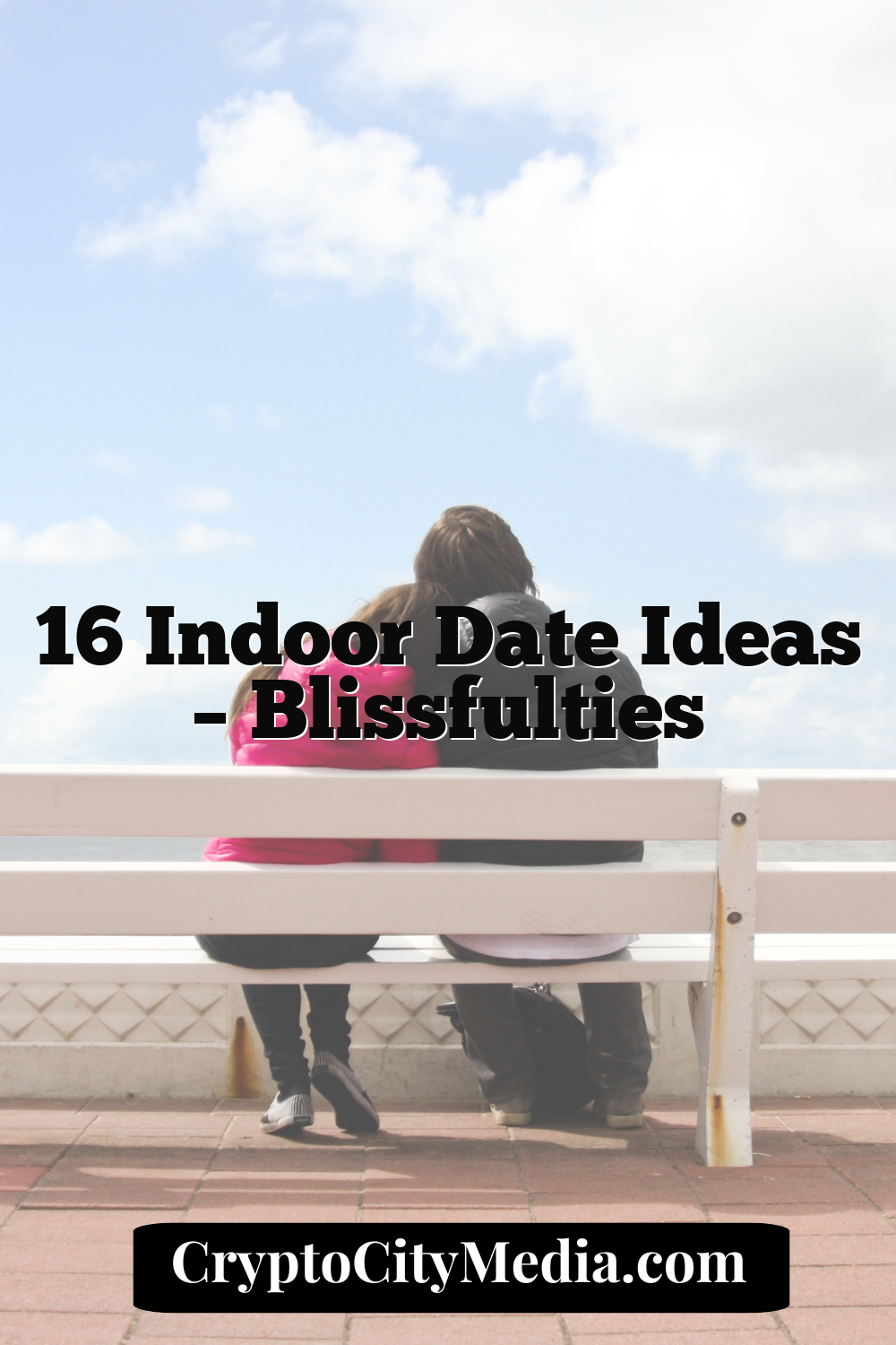 16 Indoor Date Ideas – blissfulties