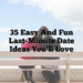 35 Easy and Fun Last-Minute Date Ideas You’ll Love