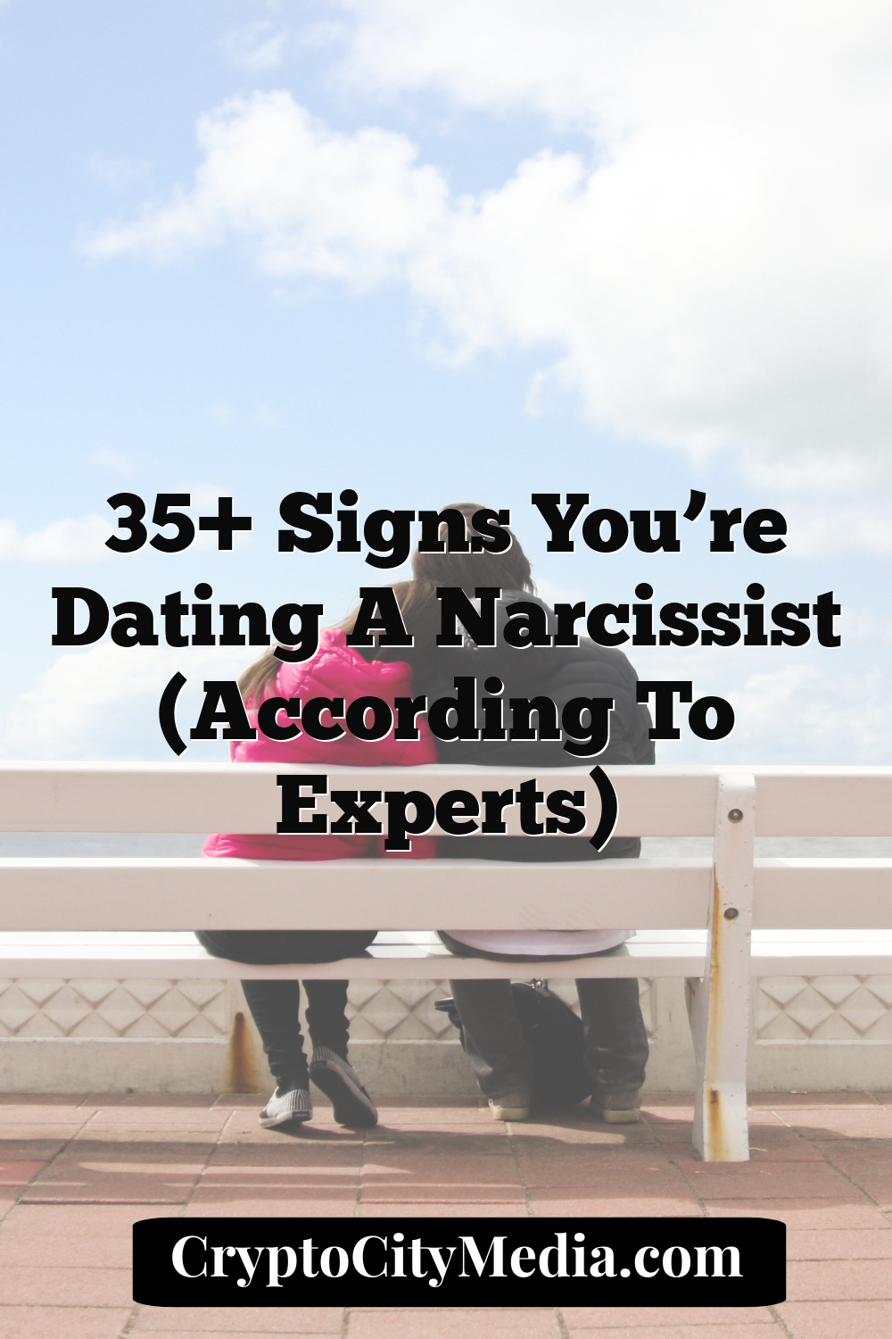 35+ Signs You’re Dating a Narcissist (According to Experts)