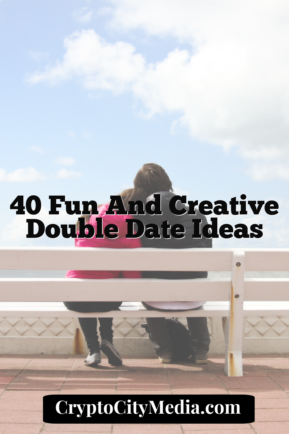 40 Fun and Creative Double Date Ideas