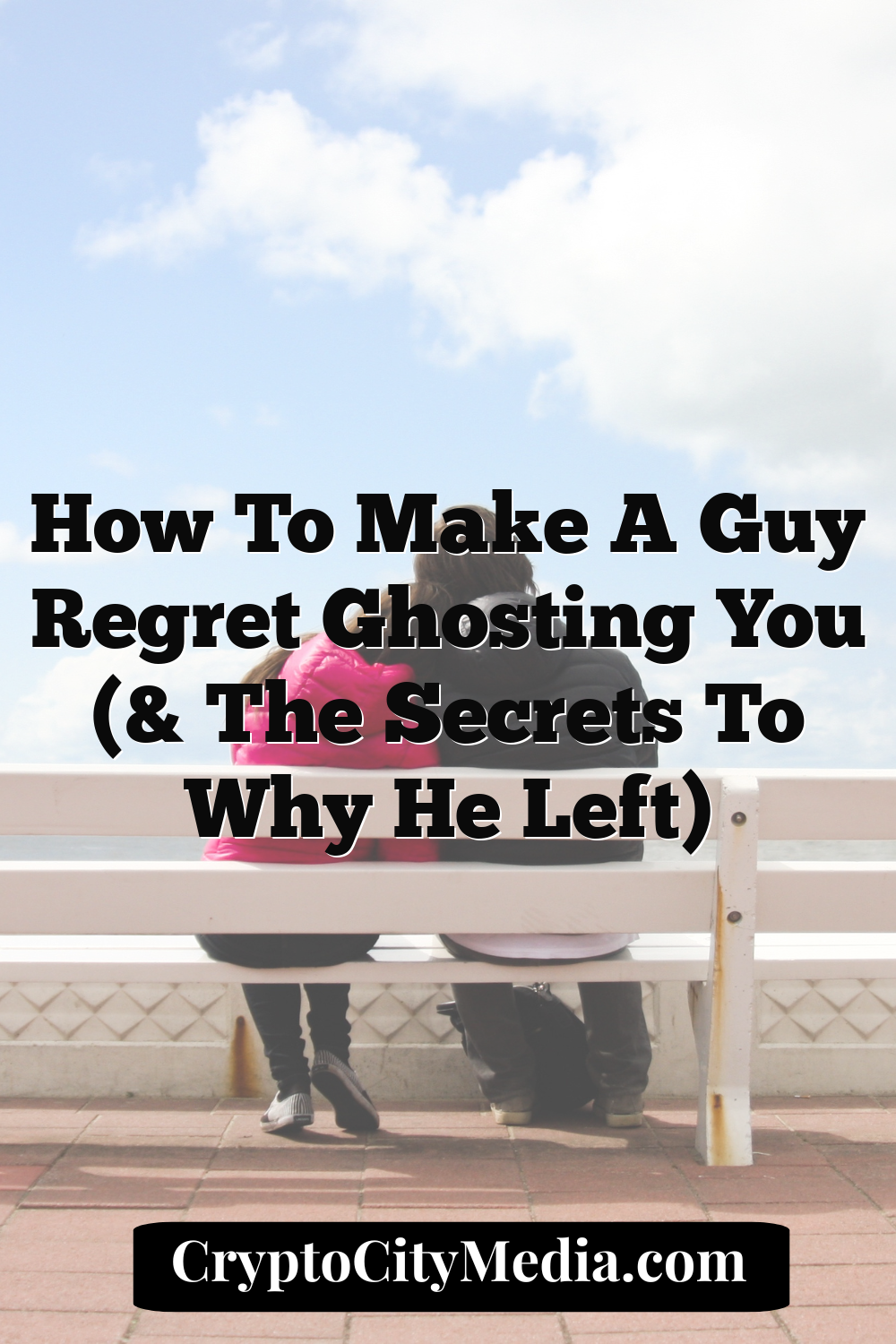 How to Make a Guy Regret Ghosting You (& The Secrets to Why He Left)