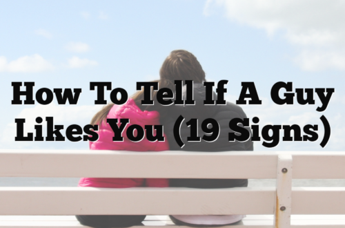 How to Tell if a Guy Likes You (19 Signs)